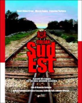 Visualizza i dettagli per Italian Sud Est. Appunti di viaggio per un Docu-Western Salentino Immagine di Italian Sud Est. Appunti di viaggio per un Docu-Western Salentino